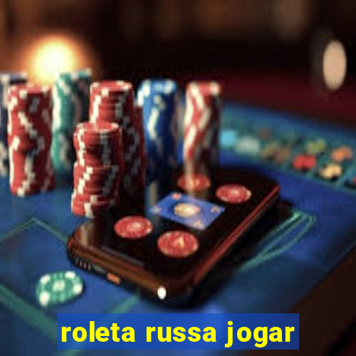 roleta russa jogar